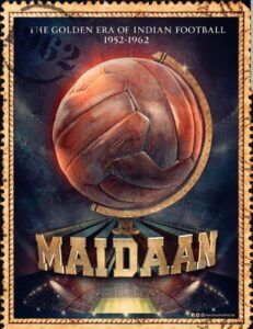 Maidaan movie