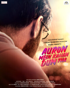 Auron Mein Kahan Dum Tha movie